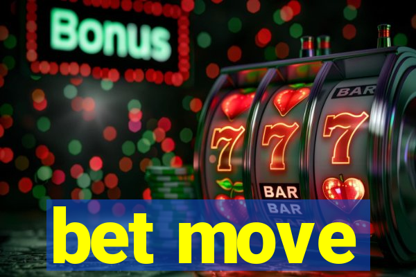bet move